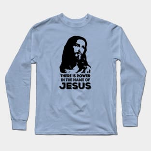 Power in Jesus Long Sleeve T-Shirt